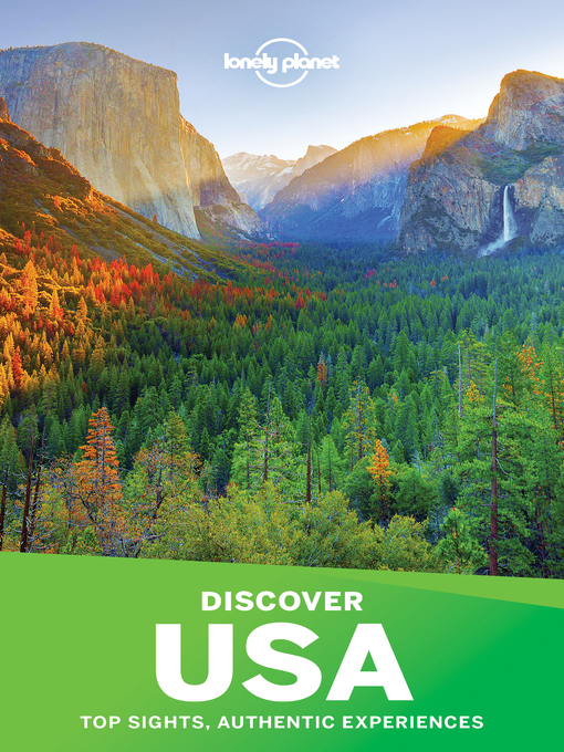 Title details for Lonely Planet Discover USA by Lonely Planet;Karla Zimmerman;Kate Armstrong;Amy C Balfour;Ray Bartlett;Andrew Bender;Alison Bi... - Available